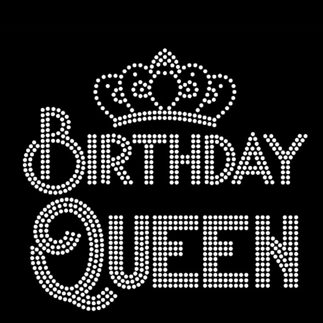 Birthday Queen Rhinestone Transfer