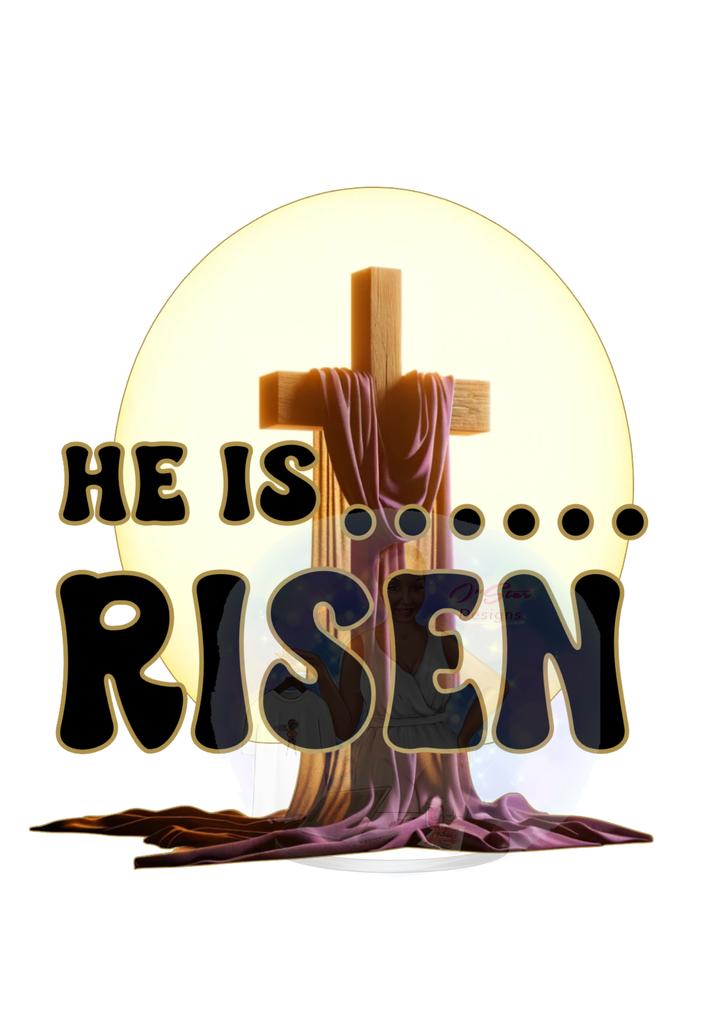 He Is Risen PNG Design Digital Download